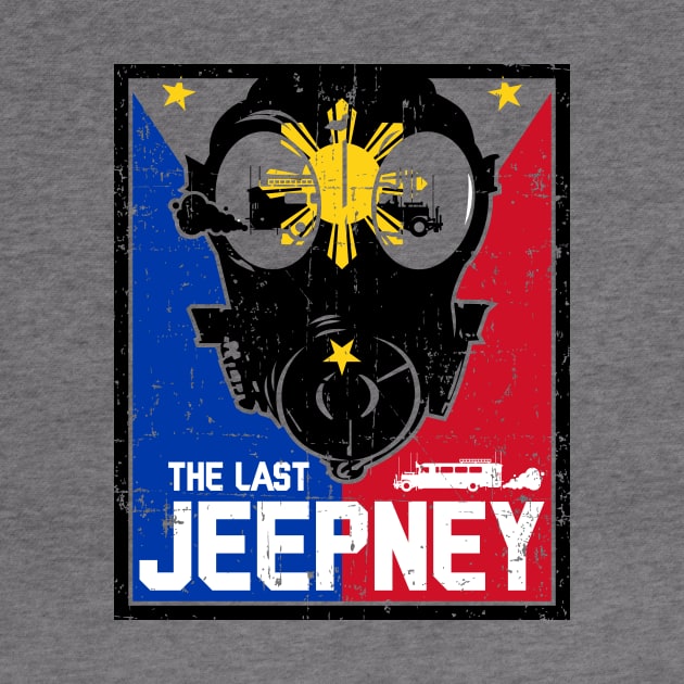 The Last Jeepney Philippines The Last Ship Parody by teeleoshirts